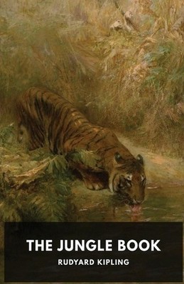 The Jungle Book: A collection of stories by the English author Rudyard Kipling b