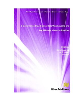 E Governance Data Center, Data Warehousing and Data Mining: Vision to Realities,