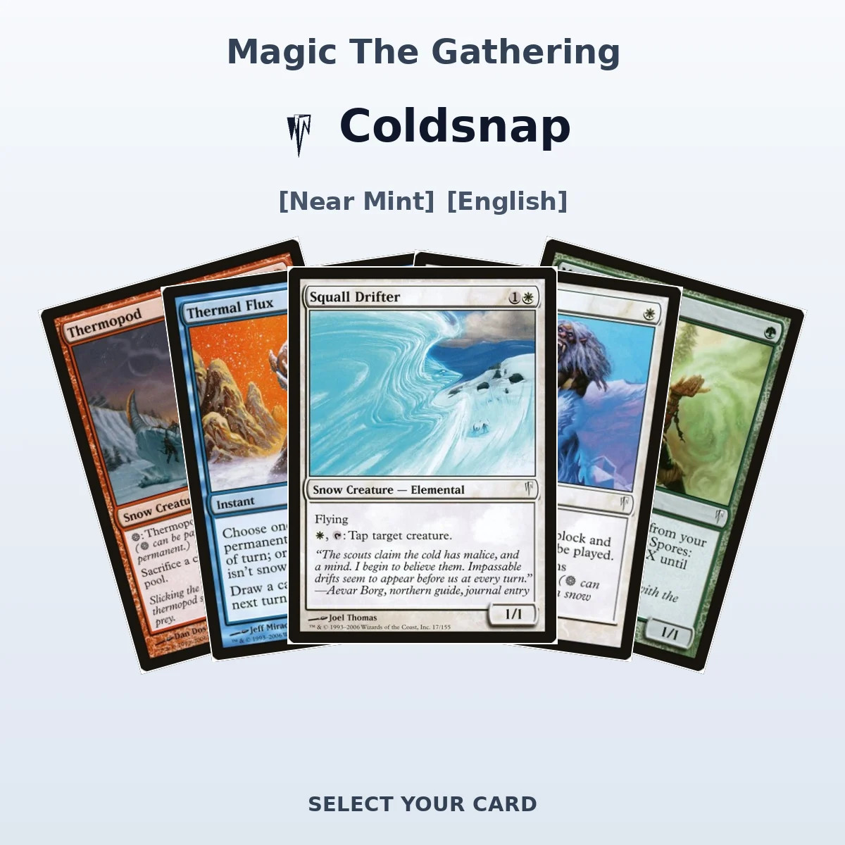 Magic The Gathering Coldsnap - Select Your Cards (NM)