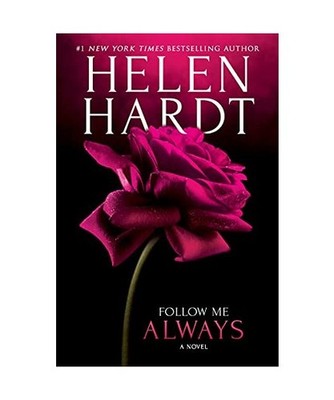 Follow Me Always, Helen Hardt