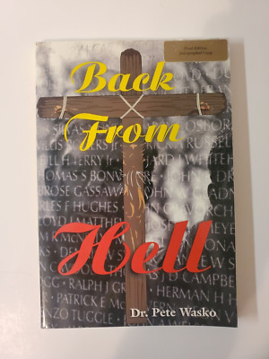 Back From Hell by Pete Wasko