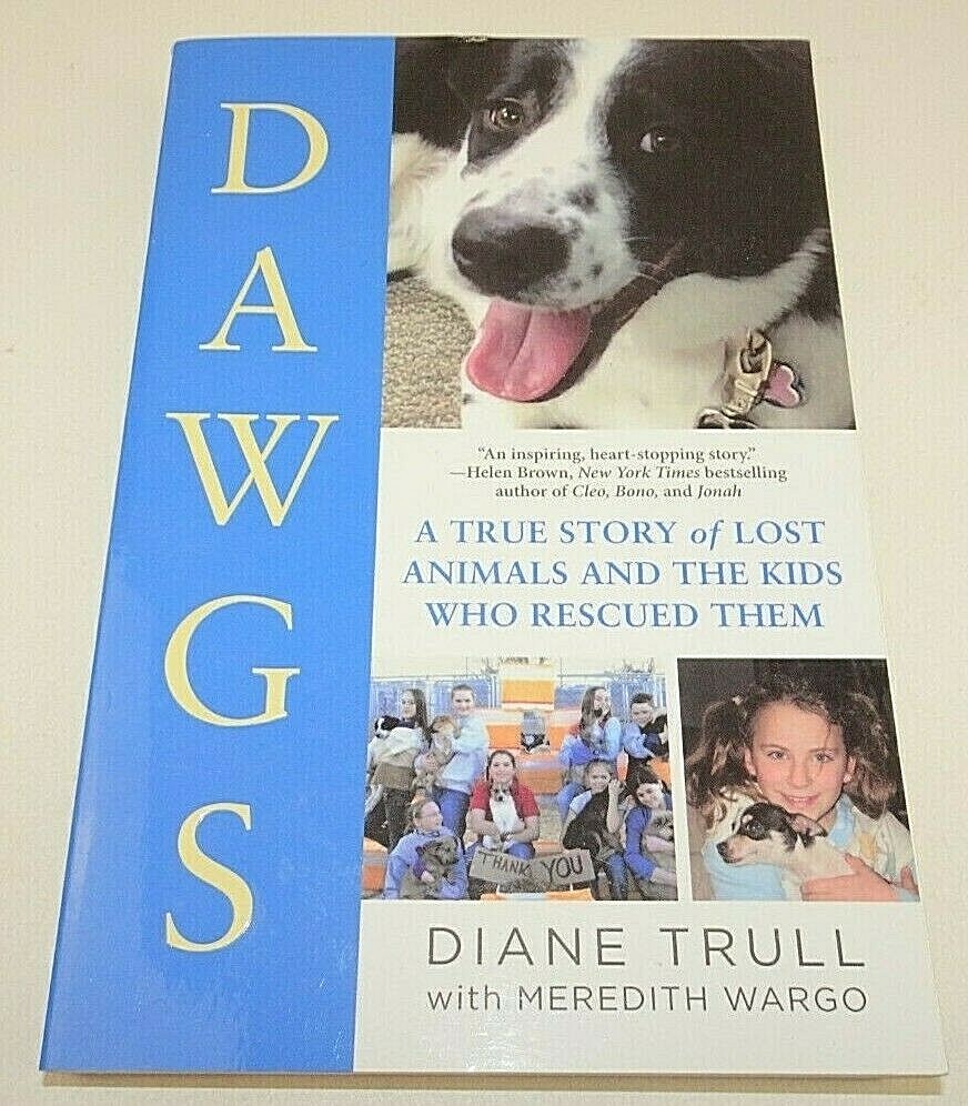 Dawgs PB Book Diane Trull Kids Rescue Lost Animals Dogs 1ST