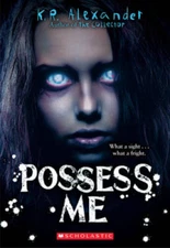 Possess Me - Paperback By Alexander, K R - VERY GOOD