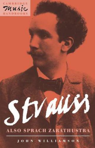 Strauss: Also sprach Zarathustra Williamson Paperback Cambridge University Press