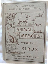 1888 Animal Memoirs Part 2 Birds by Dr. Samuel Lockwood Natural History  h/c
