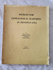 Sources for Genealogical Searching in Pennsylvania by Betty L McCay 1973 booklet