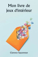 Clarence Squareman | Mon Livre De Jeux D'intéRieur | Taschenbuch | FranzöSisch