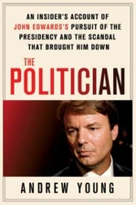 The Politician: An Insider's Account o- 031264065X, Andrew Young, hardcover, new