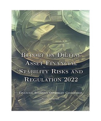 Report on Digital Asset Financial Stability Risks and Regulation 2022, Financial