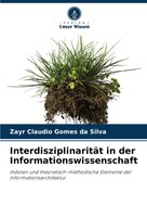 InterdisziplinaritäT In Der Informationswissenschaft | Silva | Deutsch | Buch