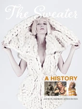 The Sweater: A History by Merrill