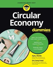 Circular Economy For Dummies - Paperback, by Kyle J. Ritchie; Eric Corey - Good