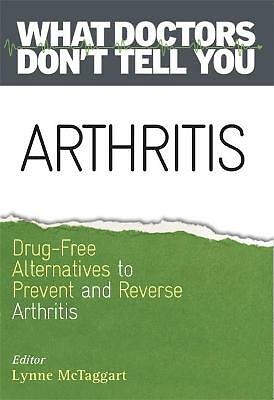 Arthritis: Drug-Free Alternatives to Prevent and by Lynne McTaggart PAPERBACK - Image 2