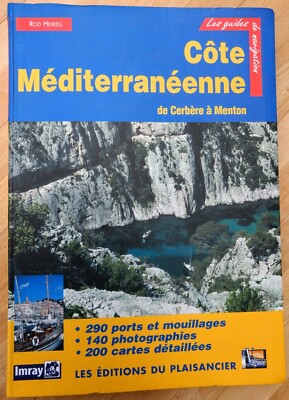 Imray Sailing Guide by Rod Heikell - Côte Méditerranéenne (French edition)