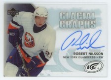 2005-06 Upper Deck Ice Glacial Graphs clear cut auto Robert Nilsson Auto New