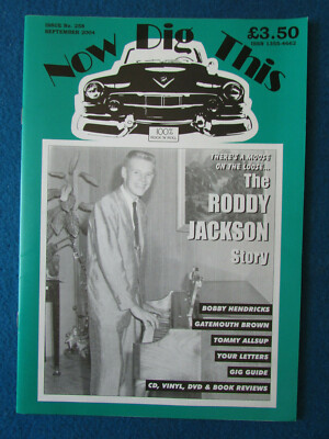Now Dig This Magazine - Issue 258 - Sept 2004 - Rock n' Roll Roddy Jackson Cover