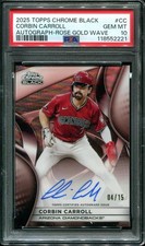 2025 Corbin Carroll Auto PSA 10 Topps Chrome Black Rose Gold Wave /15 #CBA-CC