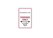 Genuine Porsche Porsche Parking Only Sign PNA-701-001-00