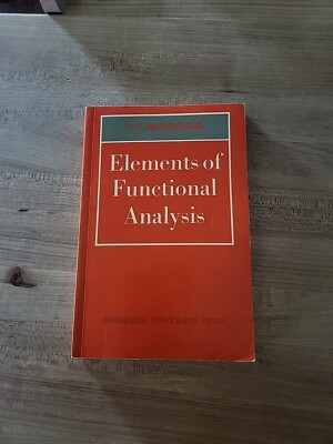 Elements of Functional Analysis by I. J. Maddox (1970)