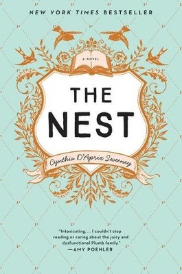 Cynthia D'Aprix Sweeney The Nest (Taschenbuch)