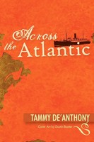 Tammy De'anthony | Across The Atlantic | Taschenbuch | Englisch (2010) | Xlibris