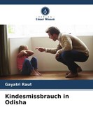 Kindesmissbrauch In Odisha | Gayatri Raut | Taschenbuch | 136 S. | Deutsch