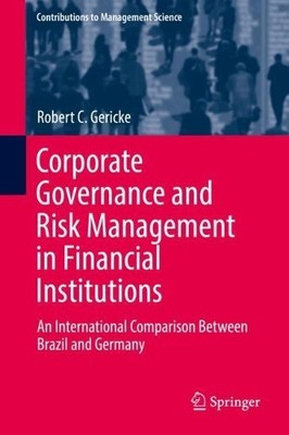 Corporate Governance and Risk Management in Financial Institu... - 9783319673103