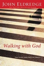 Walking with God: Talk to Him. Hear from Him. Really. - Paperback - VERY GOOD
