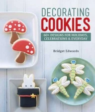 Decorating Cookies: 60+ Designs for Holidays, Celebration - VERY GOOD