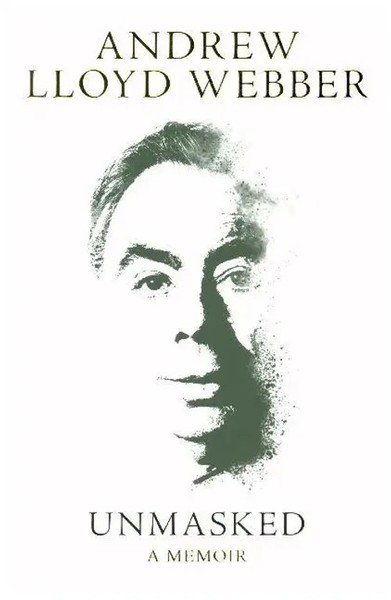 Unmasked | A Memoir | Andrew Lloyd Webber | Englisch | Taschenbuch | 2018-image