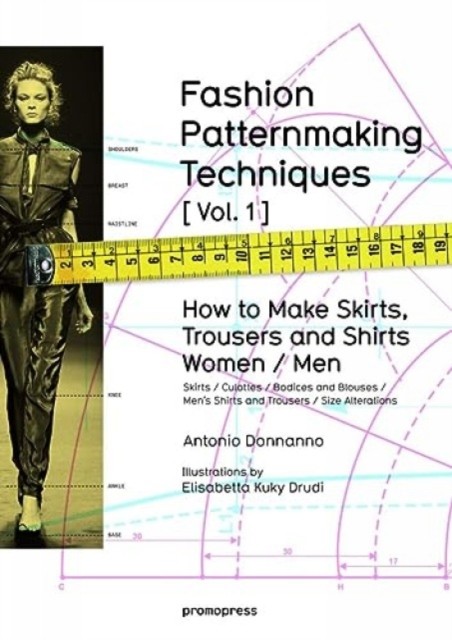 Fashion Patternmaking Techniques: Women & Men: How to Make Skirts and Trousers: - Image 4