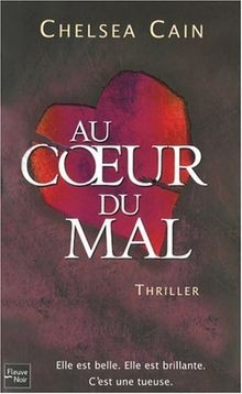 Au coeur du mal von Cain, Chelsea | Buch | Zustand gut