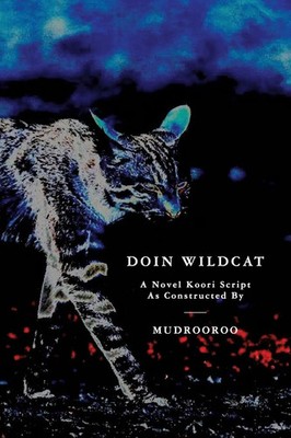 Mudrooroo | Doin Wildcat | Taschenbuch | Englisch (2016) | ETT Imprint