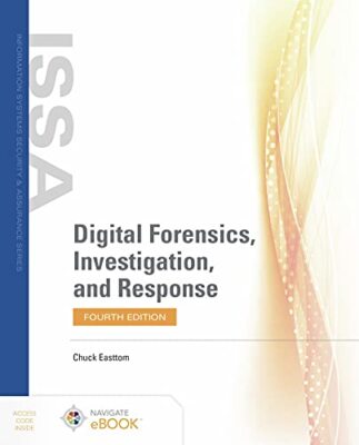 Digital Forensics Investigation and Response by Chuck Easttom