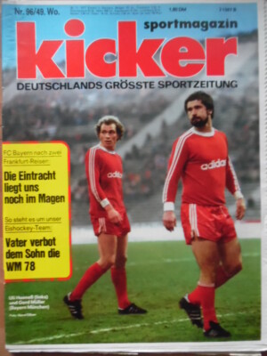 KICKER 96- 28.11. 1977 * Gerd Müller Frankfurt-Bayern 4:0 Bürstadt HSV-Liverpool