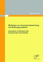 Andreas Gruner | Methoden Zur Innovationsbewertung Von Bildungsprojekten:...