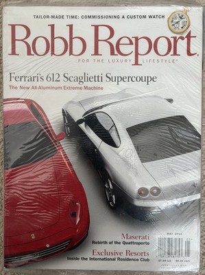 Robb Report Magazine - May 2004 - Ferrari 612 Scaglietti Cover - SEALED in Origi