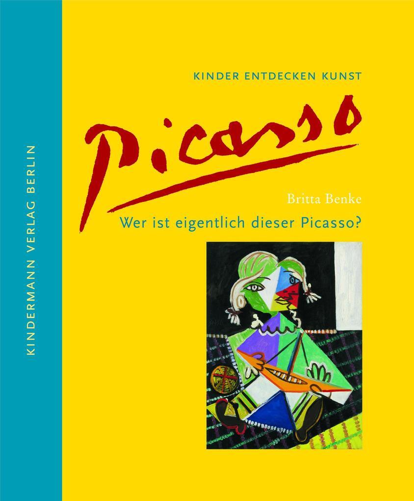 Thumbnail - Wer Ist Eigentlich Dieser Picasso? | Britta Benke | 2007 | Deutsch