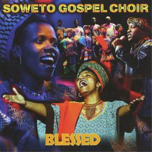 Soweto Gospel Choir Blessed (CD) Album