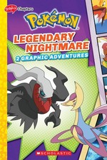 Legendary Nightmare (Pokémon: Graphic Collection) (Pokémon: Graphix Chapte...