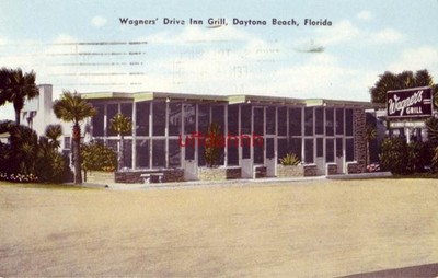 WAGNERS' DRIVE INN GRILL, S. Atlantic Ave DAYTONA BEACH, FL 1953