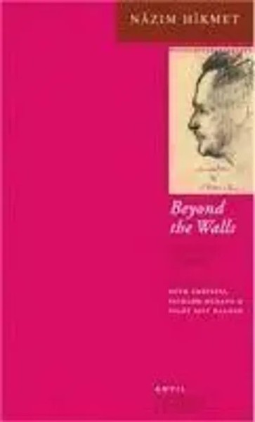 Nazim Hikmet | Beyond The Walls | Taschenbuch | Englisch (2002) | Selected Poems-image