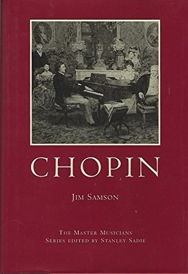 Chopin (Master Musicians Series) by Samson, Jim Hardback Book The Fast Free