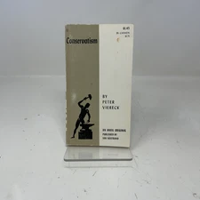 Conservatism by Peter Viereck PB First Edition  Very Good 1956