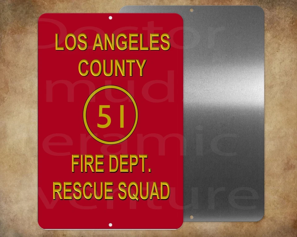 Neat LA County Squad 51 Station 51 8 x 12" metal sign Made in USA