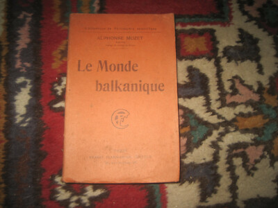 Alphonse MUZET: le monde balkanique
