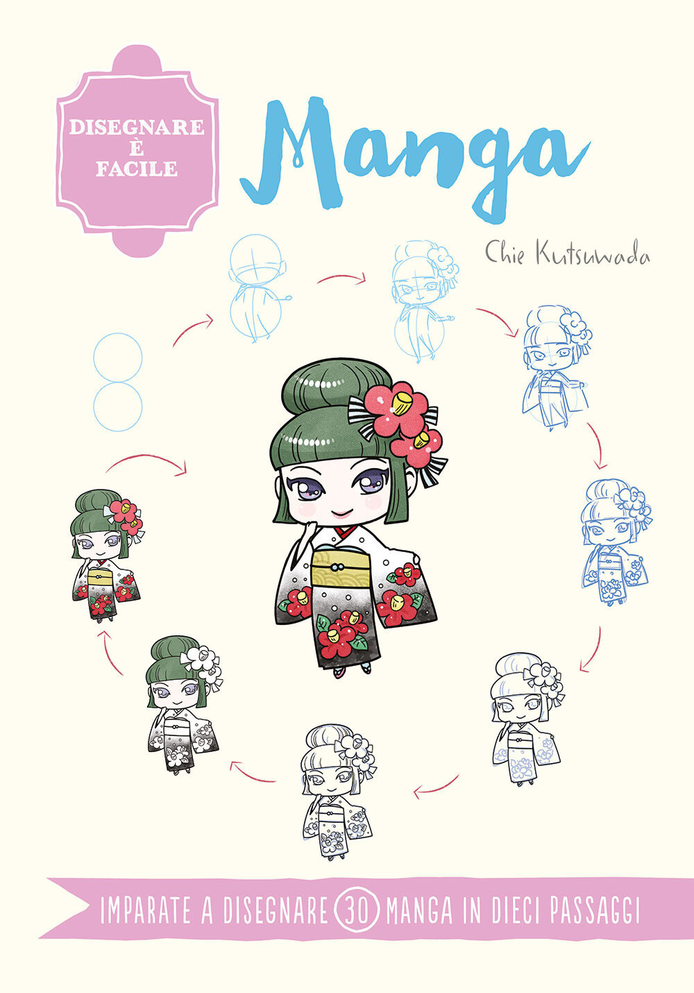 Libri Chie Kutsuwada - Manga. Disegnare E Facile. Ediz. A Colori
