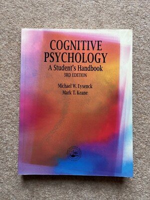 Kognitive Psychologie: Ein Studentenhandbuch von Mark T. Keane, Michael W. Eysenck