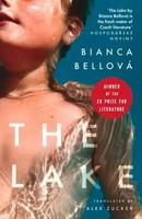 Bianca Bellova | The Lake | Taschenbuch | Englisch (2022) | Parthian Books