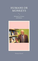 Humans Or Monkeys Bilingual In German And Hebrew Dietmar Dressel Taschenbuch